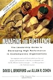 Managing for Excellence: The Guide to Developing High Performance in Contemporary Organizations