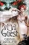 An Evil Guest