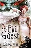 An Evil Guest