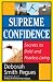 Supreme Confidence: Secrets to Bold and Fearless Living
