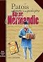 Basse-Normandie manche Calvados et les iles patois et chansons de nos grands-p�res