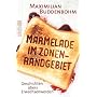 Marmelade im Zonenrandgebiet: Geschichten �bers Er&hellip von Maximilian Buddenbohm