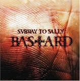 Subway to Sally - Bastard