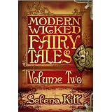 Modern Wicked Fairy Tales: Volume 2