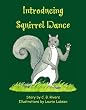 Introducing Squirrel Dance