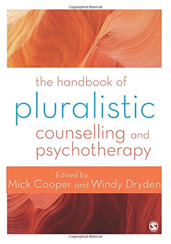 The Handbook of Pluralistic Counselling and Psychotherapy