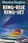Ring-Rise, Ring-Set
