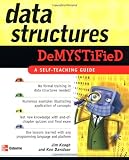 Data Structures Demystified (Demystified)