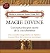 Magie Divine - Les sept principes sacrés de la manifestation (CD Inclus)