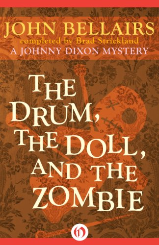 The Drum, the Doll, and the Zombie (Johnny Dixon Book 9)