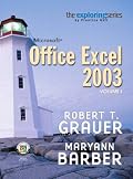 Exploring Microsoft Excel 2003, Vol. 1 and Student Resource CD Package (10th Edition) (Grauer Exploring Office 2003 Series)
