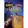 Stars and Their Guitars: A History of the Electric Guitar