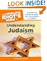 The Complete Idiot's Guide to Understanding Judaism, 2nd Edition