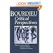 Bourdieu: Critical Perspectives