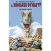 The Sternberg Fossil Hunters: A Dinosaur Dynasty