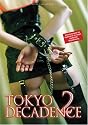 Tokyo Decadence 2 uncut