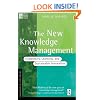 The New Knowledge Management (KMCI Press)