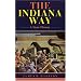The Indiana Way: A State History