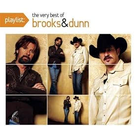 Playlist: The Very Best of Brooks & Dunn