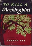 TO KILL A MOCKINGBIRD By HARPER LEE 1960 Twenty-Third Impression