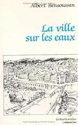 La ville sur les eaux : roman