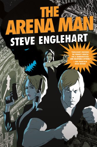 The Arena Man (The Max August Magikal Thrillers)