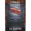 The Final Victim ~ I. J. Sarfeh