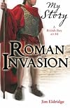 Roman Invasion (My Story)