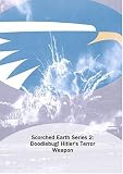 DVD : Scorched Earth Series 2: Doodlebug! Hitler's Terror Weapon