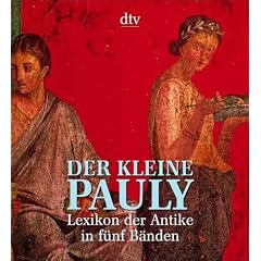 Der Kleine Pauly: Lexikon der Antike in f�nf B�nden: 5 Bde.