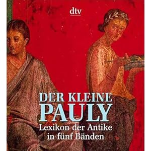 Der Kleine Pauly. Lexikon der Antike. - Konrat Ziegler