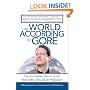 The World According to Gore: The Incredible Vision of the Man Who Should Be President