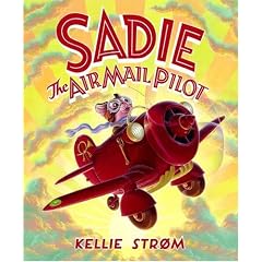 Sadie the Airmail Pilot