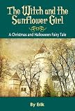 The Witch and the Sunflower Girl