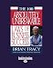 THE 100 ABSOLUTELY UNBREAKABLE LAWS OF BUSINESS SUCCESS (EasyRead Large Edition)