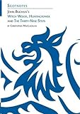 John Buchan : Witch wood, Huntingtower & The thirty-nine steps
