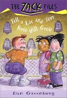 Zack Files 28: Tell a Lie and Your Butt Will Grow (Zack Files)