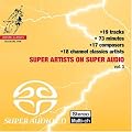 Super Artists on Super Audio, Vol. 3 [Hybrid SACD]