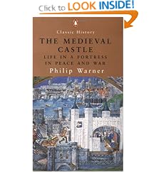 Click here to buy The Medieval Castle (Classic History) by  Philip Warner.