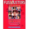 FussBusters at Home: Strategies and Games for Smoothing the Rough Spots in Your Preschooler's Day