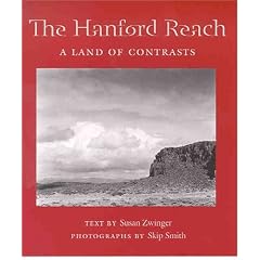 The Hanford Reach: A Land of Contrasts (Desert Places)