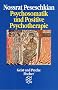 Psychosomatik und Positive Psychotherapie: Transkultureller und interdisziplin�rer Ansatz am Beispiel von 40 Krankheitsbildern. (Geist und Psyche)