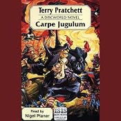 Carpe Jugulum: Discworld #23 | [Terry Pratchett]