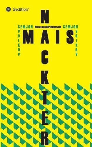 Nackter Mais (German Edition)
