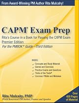 CAPM Exam Prep, Premier Edition: Rita's Course in a Book for Passing the CAPM Exam, 3rd Edition