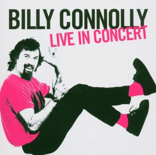 BILLY CONNOLLY : LIVE IN ..CD