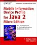 Mobile Information Device Profile for Java 2 Micro Edition: Professional Developer's Guide (Professional Developer's Guide Series)