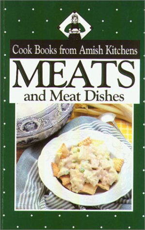 City Travel Guides Discounted  Books : Cookbook from Amish Kitchens: Meats