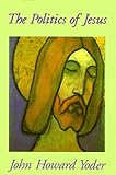 The Politics of Jesus.