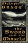 The Sword and the Miracle: A Novel